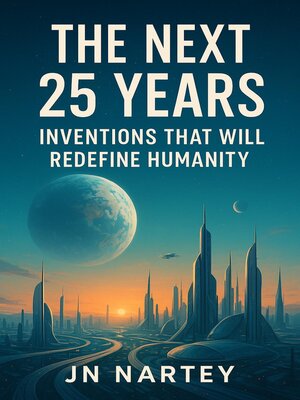 cover image of The Next 25 Years